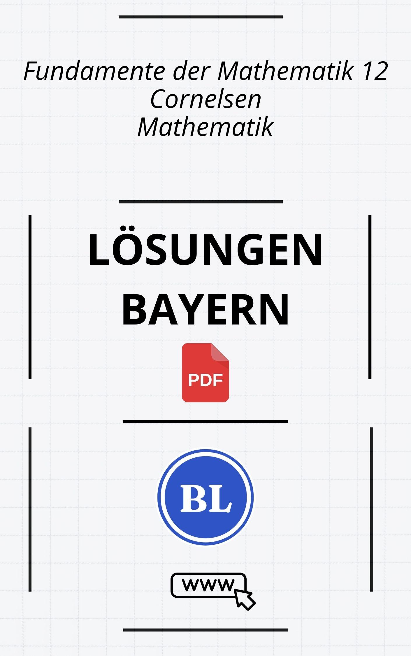 Fundamente der Mathematik 12 Lösungen Bayern